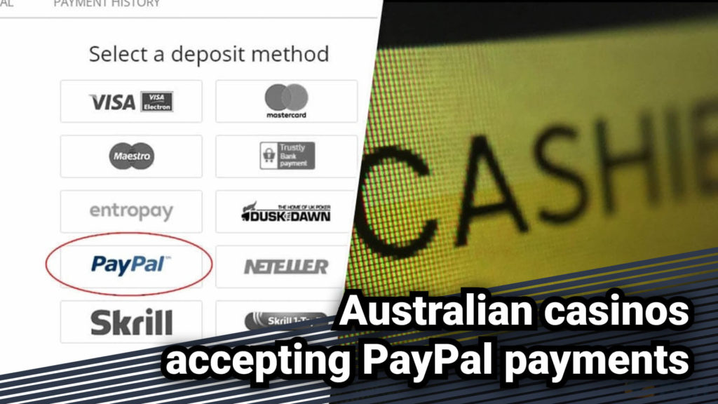 Australian casinos accepting PayPal payments 