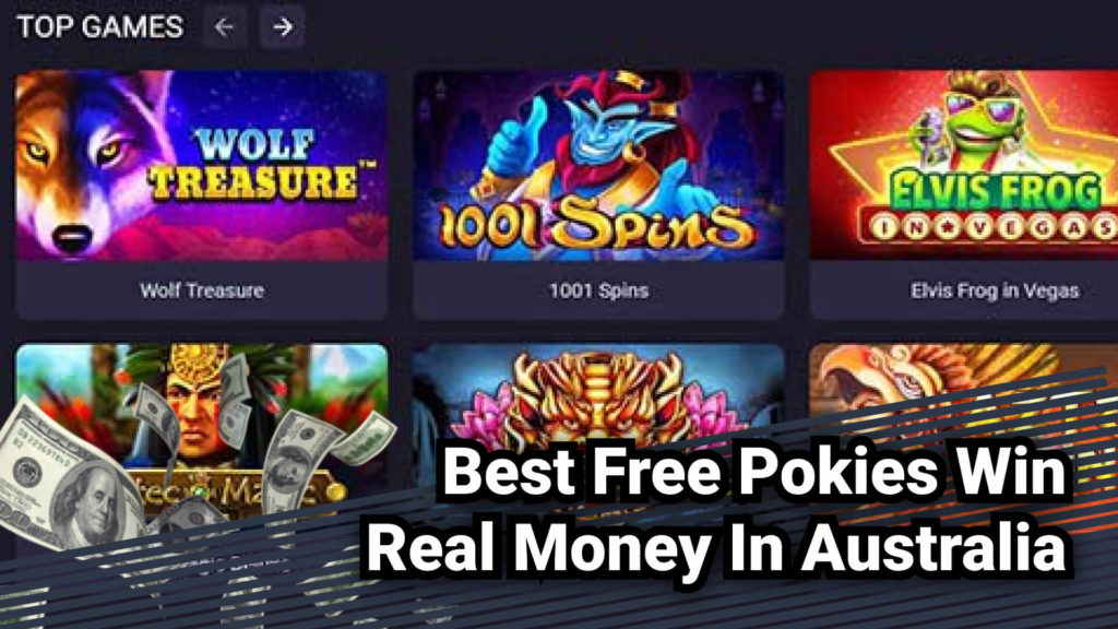 Best Free Pokies Win Real Money In Australia