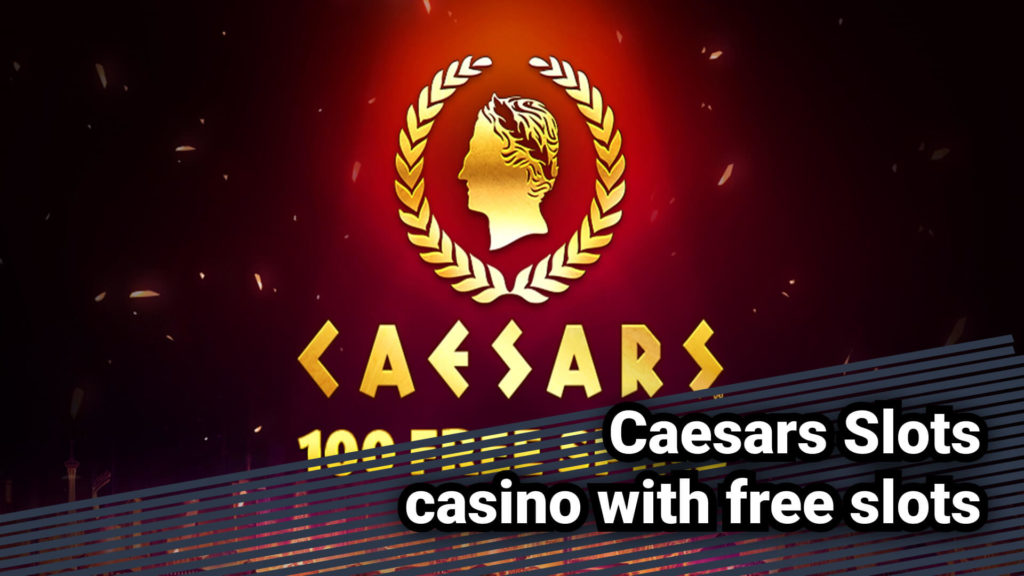 Caesars Slots - casino with free slots