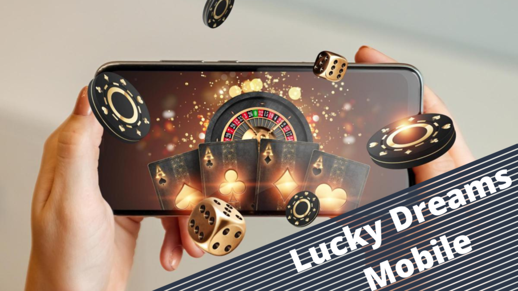 Mobile version of Lucky Dreams casino