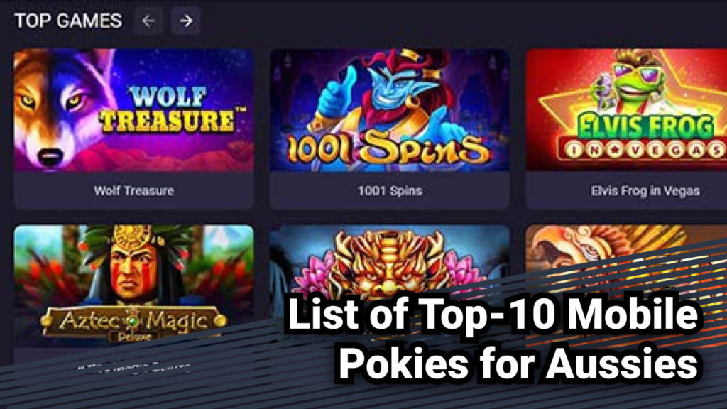 List of Top-10 Mobile Pokies for Aussies 