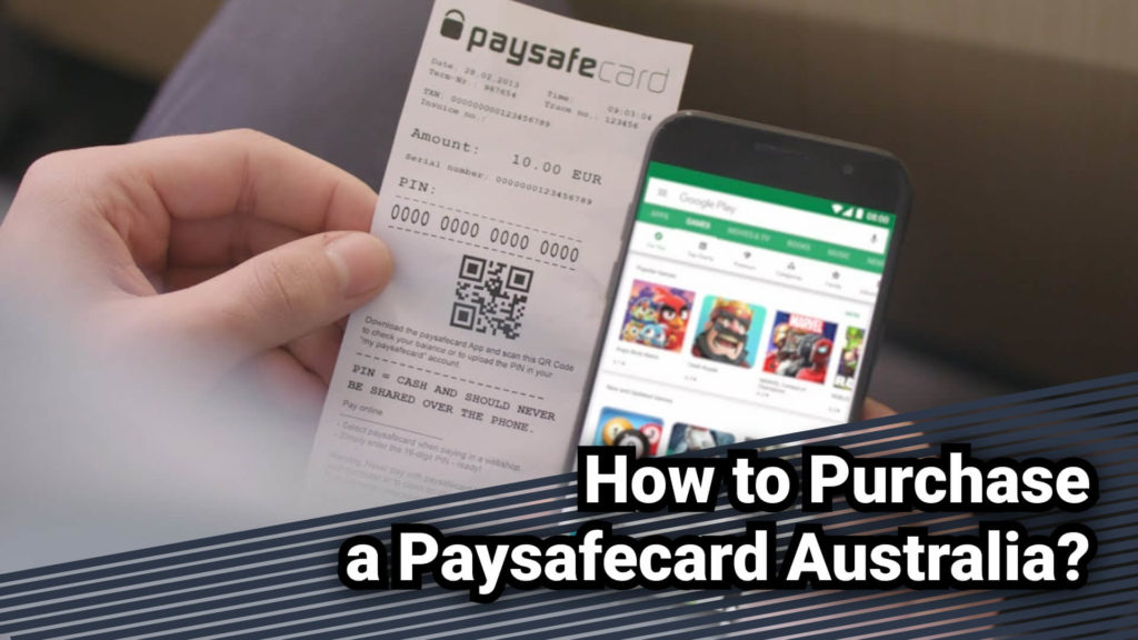 How to Purchase a Paysafecard Australia? 