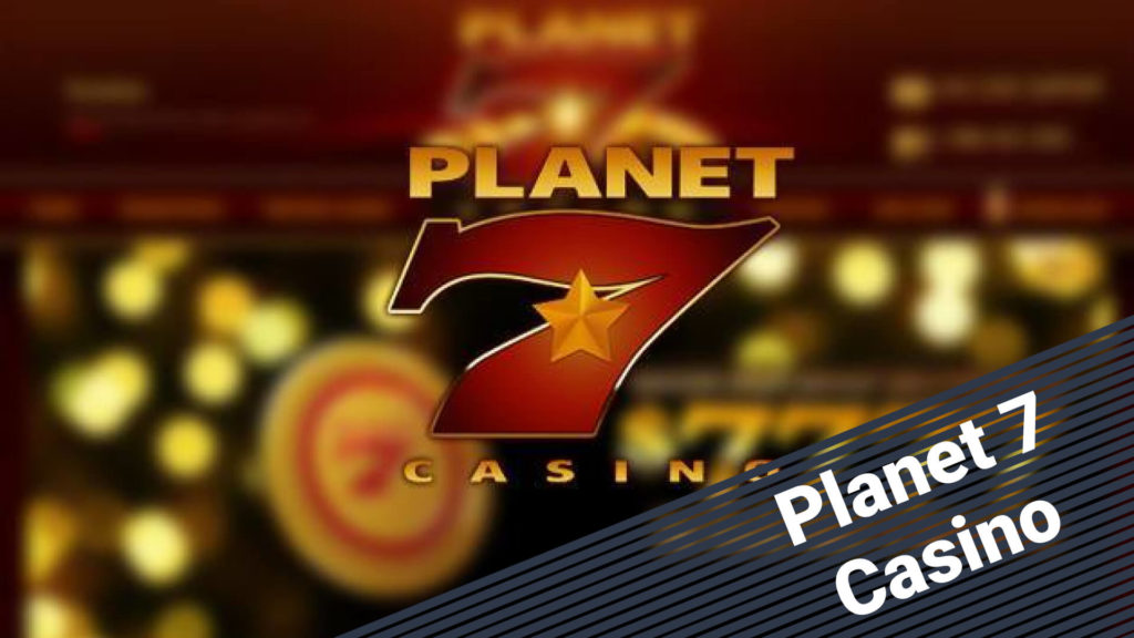 Planet 7 casino: especially for Aussies!