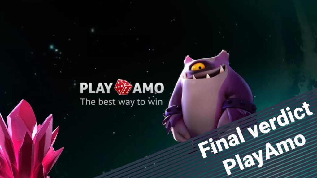 Final verdict on PlayAmo