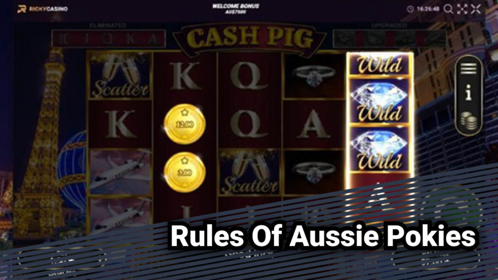 Rules Of Aussie Pokies 