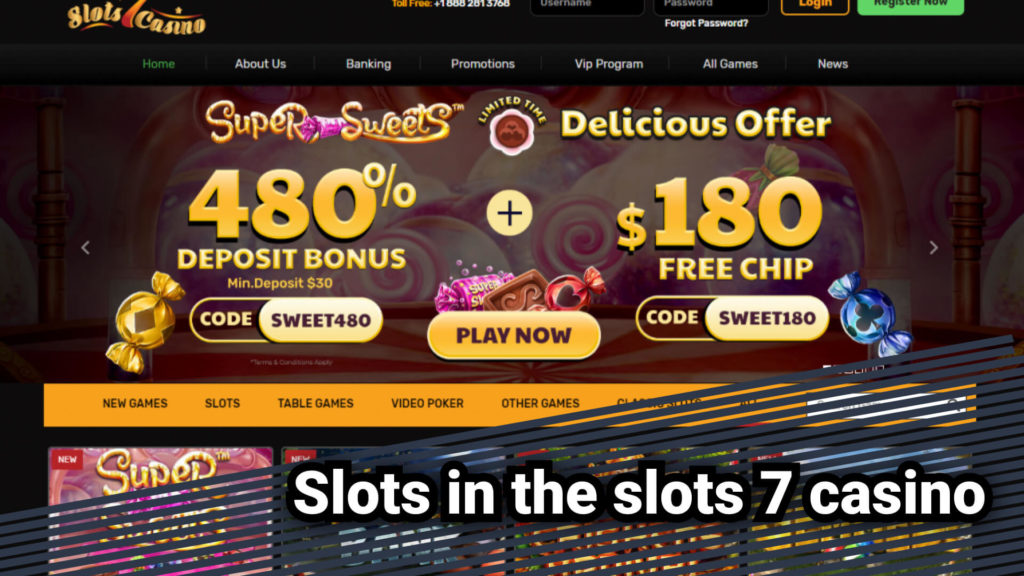 Slots in the slots 7 casino