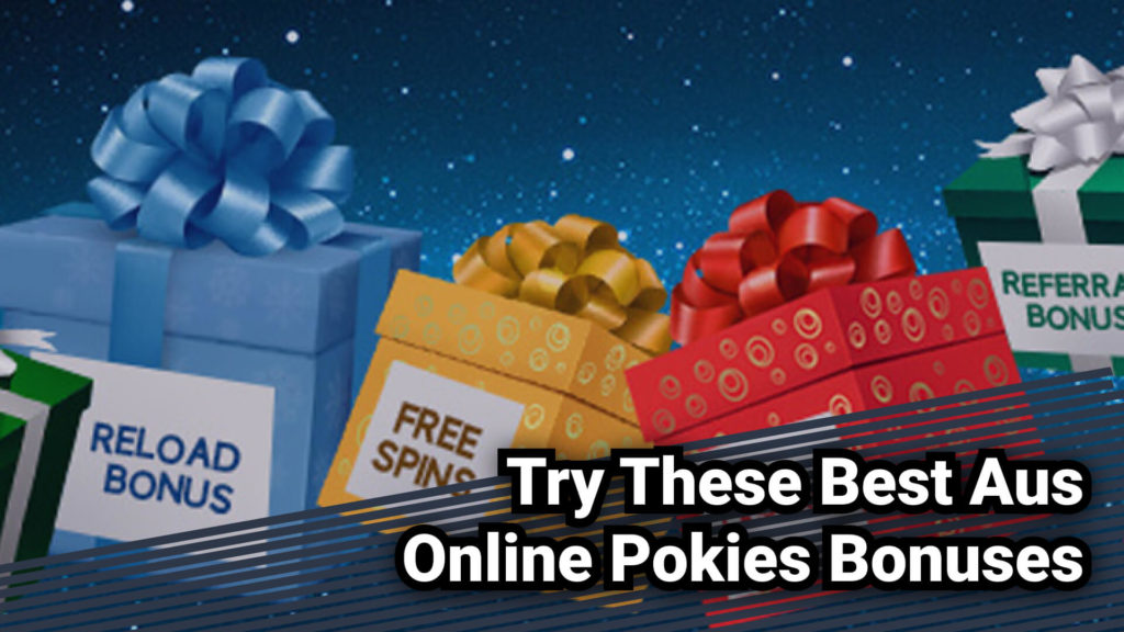 Try These Best Aus Online Pokies Bonuses 